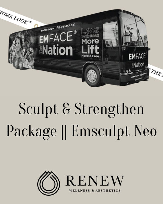 Sculpt & Strengthen Package || Emsculpt Neo - Renew Wellness & Aesthetics 